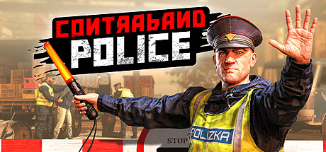 缉私警察/Contraband Police（Build.11569524-06.28-叛军管制+全DLC7）